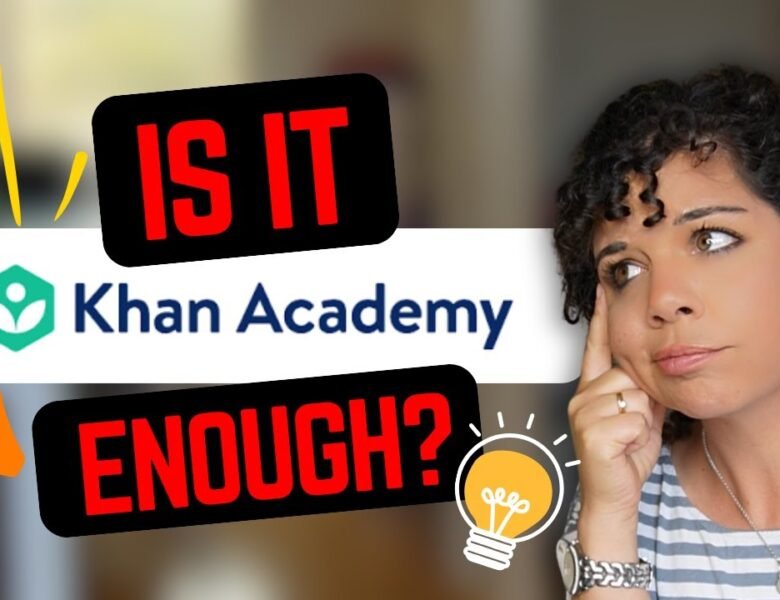 Comprehensive Analysis of Khan Academy for Homeschooling: An In-Depth Review